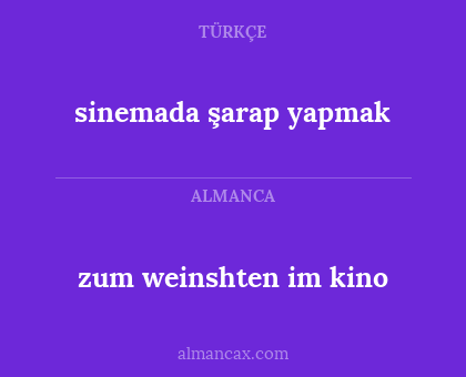 sinemada şarap yapmak - zum weinshten im kino