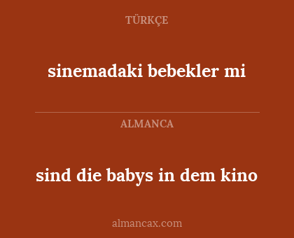 sind die babys in dem kino - sinemadaki bebekler mi