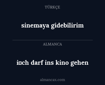 i̇ch darf ins kino gehen - sinemaya gidebilirim