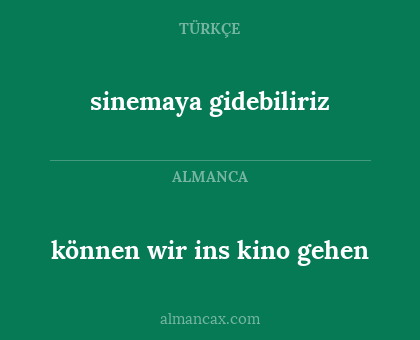 können wir ins kino gehen - sinemaya gidebiliriz