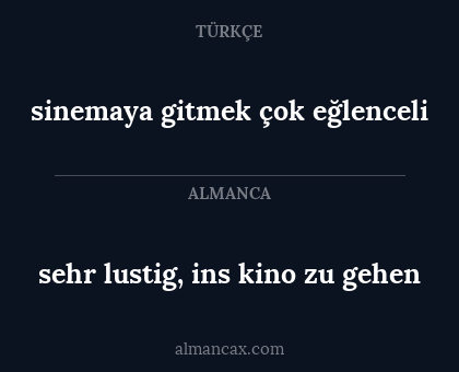 sehr lustig, ins kino zu gehen - sinemaya gitmek çok eğlenceli