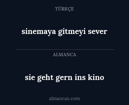 sie geht gern ins kino - sinemaya gitmeyi sever