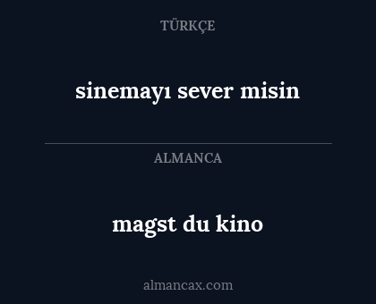 sinemayı sever misin - magst du kino