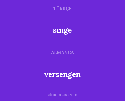 sınge - versengen