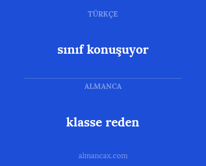 sınıf konuşuyor - klasse reden