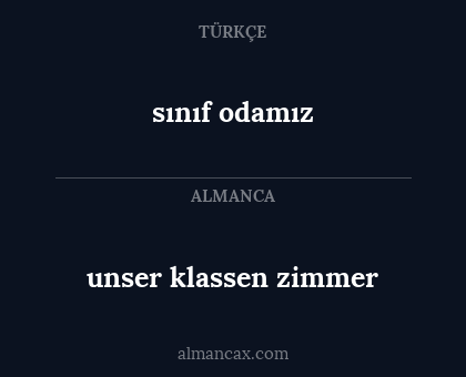 unser klassen zimmer - sınıf odamız
