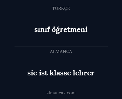 sie ist klasse lehrer - sınıf öğretmeni
