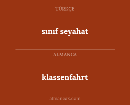 klassenfahrt - sınıf seyahat