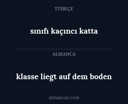 klasse liegt auf dem boden - sınıfı kaçıncı katta