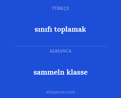 sammeln klasse - sınıfı toplamak