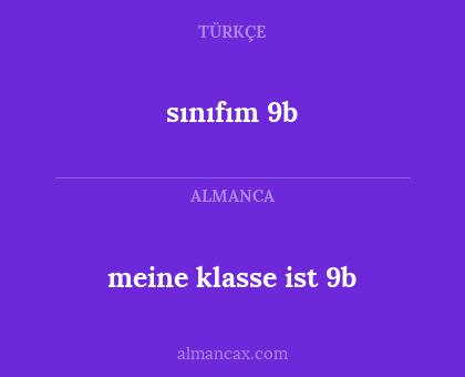 sınıfım 9b - meine klasse ist 9b