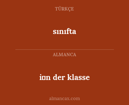 sınıfta - i̇n der klasse