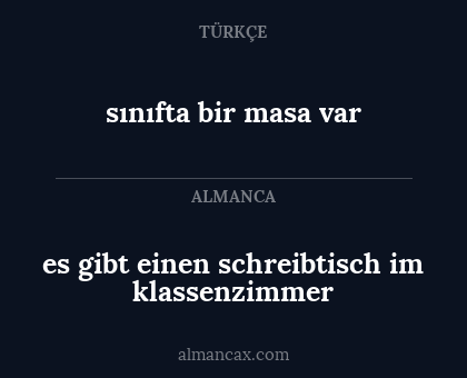 es gibt einen schreibtisch im klassenzimmer - sınıfta bir masa var