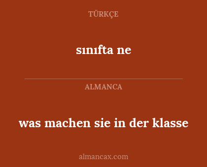 was machen sie in der klasse - sınıfta ne