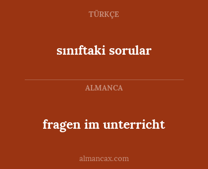 sınıftaki sorular - fragen im unterricht