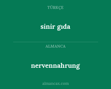 sinir gıda - nervennahrung