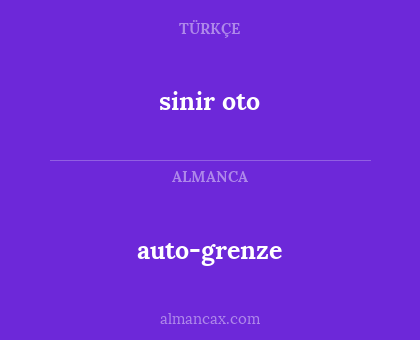 auto-grenze - sinir oto