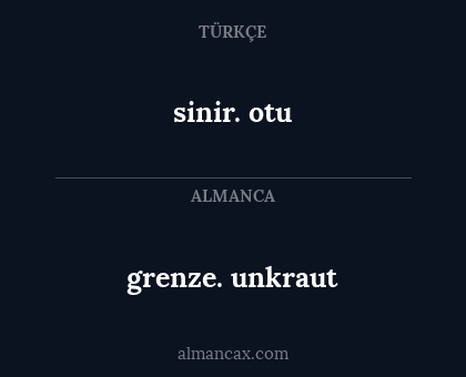 sinir. otu - grenze. unkraut