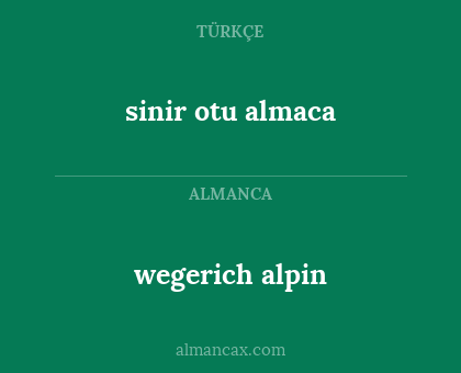 wegerich alpin - sinir otu almaca