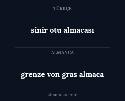 grenze von gras almaca - sinir otu almacası