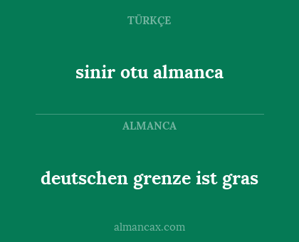 sinir otu almanca - deutschen grenze ist gras