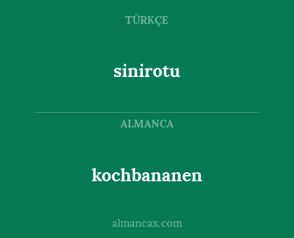 sinirotu - kochbananen