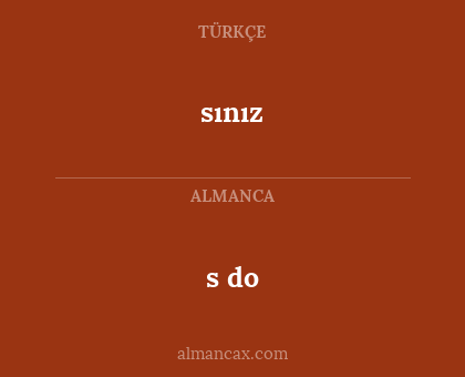 s do - sınız
