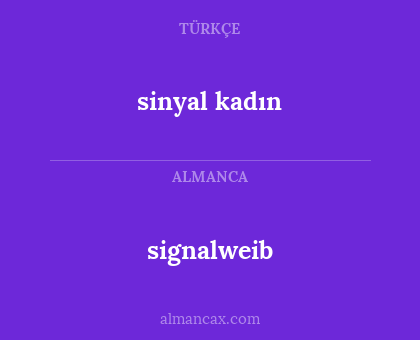 signalweib - sinyal kadın