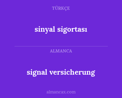 signal versicherung - sinyal sigortası