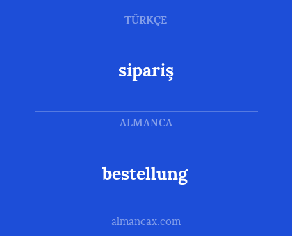 sipariş - bestellung