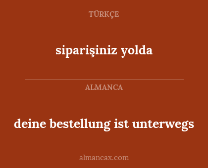deine bestellung ist unterwegs - siparişiniz yolda