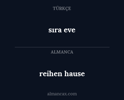 sıra eve - reihen hause