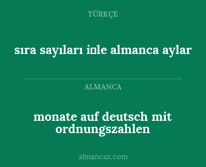 monate auf deutsch mit ordnungszahlen - sıra sayıları i̇le almanca aylar