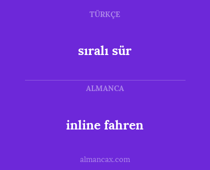 inline fahren - sıralı sür