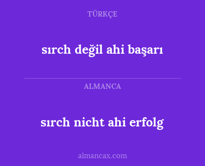 sırch değil ahi başarı - sırch nicht ahi erfolg
