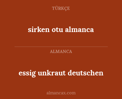 sirken otu almanca - essig unkraut deutschen