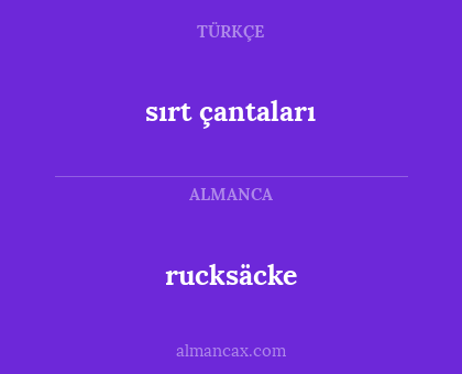 rucksäcke - sırt çantaları