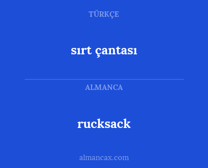 rucksack - sırt çantası