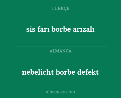 nebelicht borbe defekt - sis farı borbe arızalı