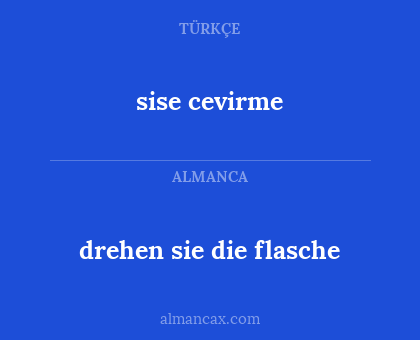 sise cevirme - drehen sie die flasche