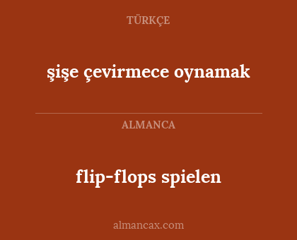 flip-flops spielen - şişe çevirmece oynamak