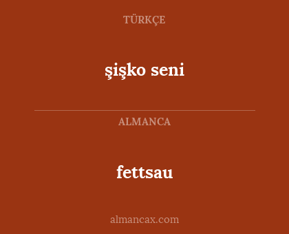 fettsau - şişko seni