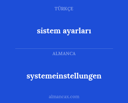 systemeinstellungen - sistem ayarları