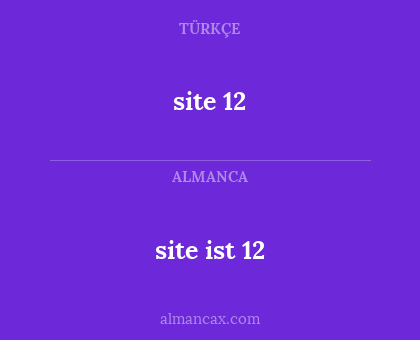 site 12 - site ist 12