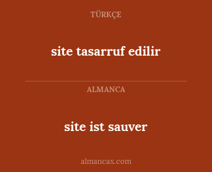 site tasarruf edilir - site ist sauver