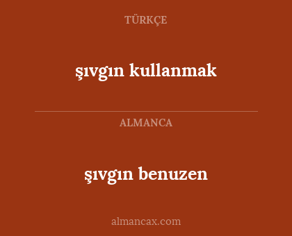 şıvgın benuzen - şıvgın kullanmak