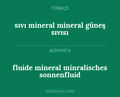 sıvı mineral mineral güneş sıvısı - fluide mineral minralisches sonnenfluid