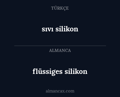 flüssiges silikon - sıvı silikon
