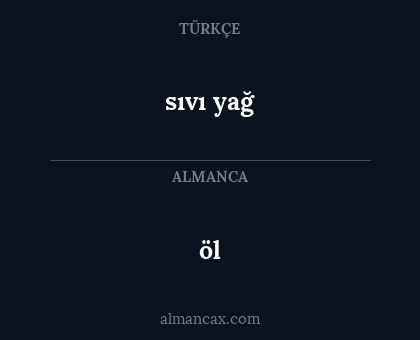 öl - sıvı yağ