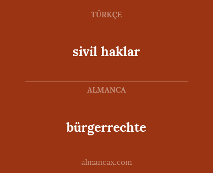 bürgerrechte - sivil haklar